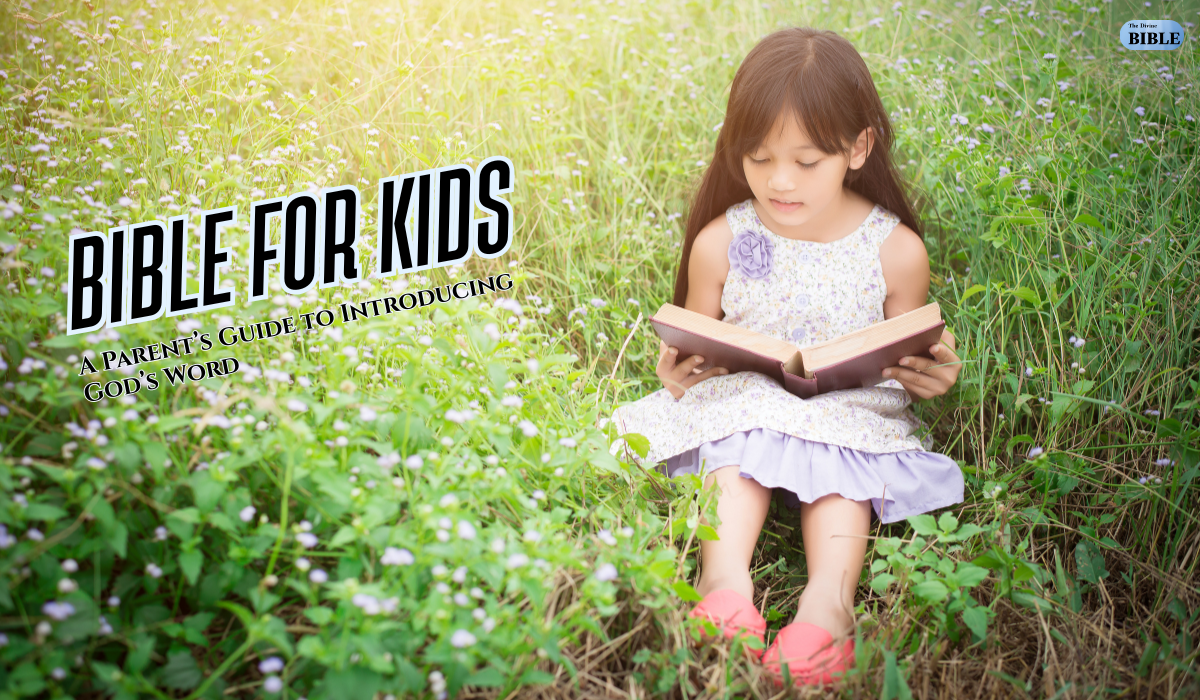 Bible for Kids: A Parent’s Guide to Introducing God’s Word